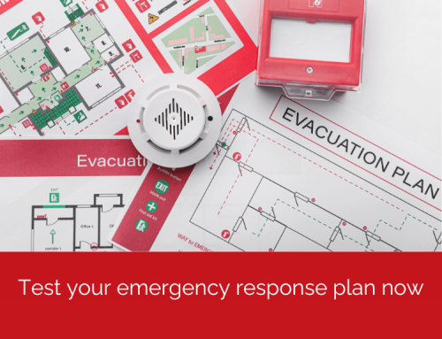 Test your emergency response plan now
