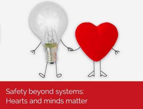 Safety beyond systems: Hearts and minds matter
