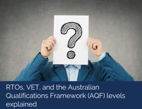 RTO’s, VET, and the Australian Qualifications Framework (AQF) levels explained
