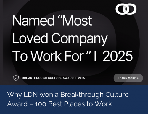 Why LDN won a Breakthrough Culture Award – 100 Best Places to Work