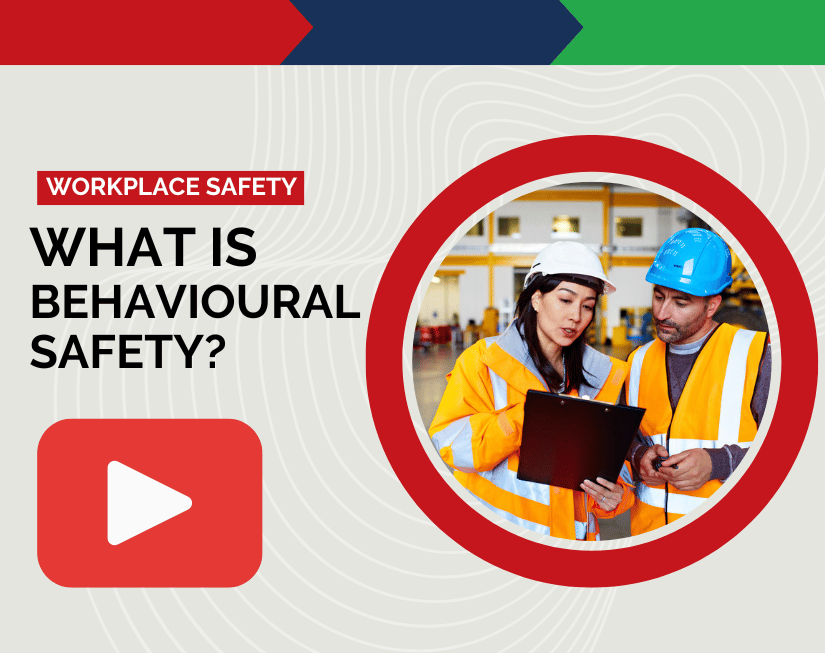 What is Behavioural Safety