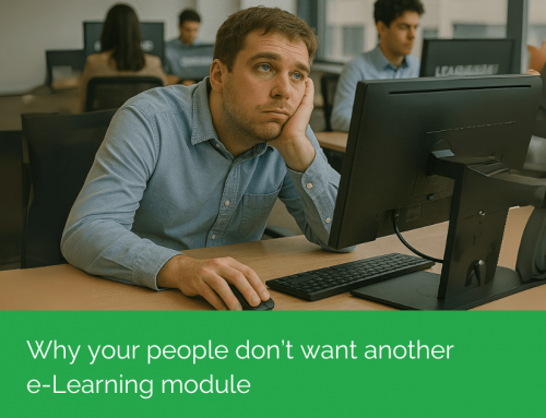 Why your people don’t want another e-Learning module