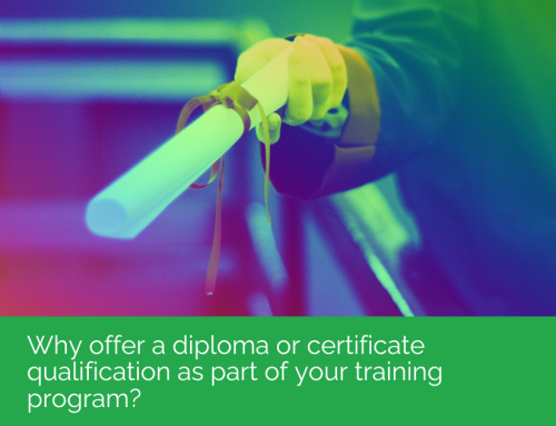 Why offer a diploma or certificate qualification as part of your training program