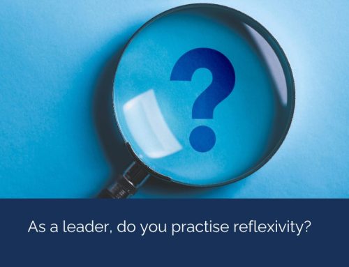 As a leader, do you practise reflexivity?